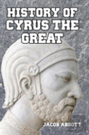 History Of Cyrus The Great