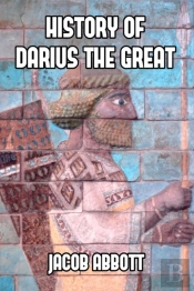 History Of Darius The Great