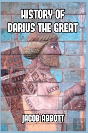 History Of Darius The Great