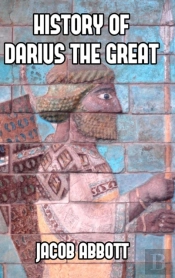 History Of Darius The Great