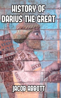 Bertrand.pt - History Of Darius The Great