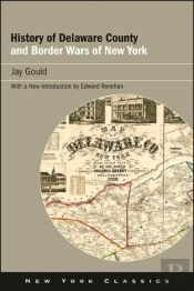 History Of Delaware County And Border Wars Of New York