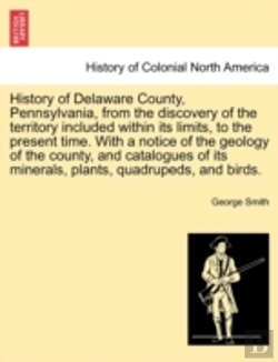 Bertrand.pt - History Of Delaware County, Pennsylvania