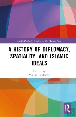 Bertrand.pt - History Of Diplomacy, Spatiality, And Islamic Ideals