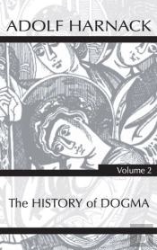 History Of Dogma, Volume 2
