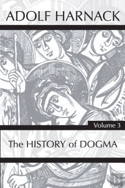 Bertrand.pt - History Of Dogma, Volume 3