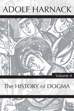 Bertrand.pt - History Of Dogma, Volume 4