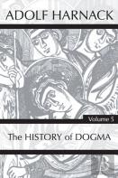 History Of Dogma, Volume 5