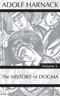 Bertrand.pt - History Of Dogma, Volume 5