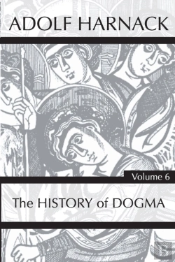 Bertrand.pt - History Of Dogma, Volume 6