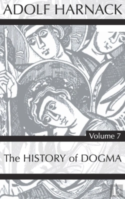 Bertrand.pt - History Of Dogma, Volume 7