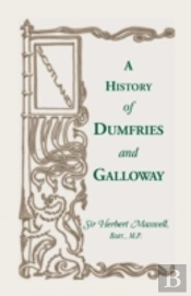History Of Dumfries And Galloway