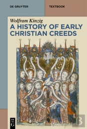 History Of Early Christian Creeds