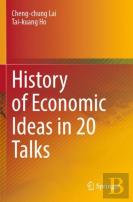 History Of Economic Ideas In 20 Talks