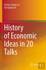 History Of Economic Ideas In 20 Talks