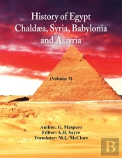 History Of Egypt, Chaldaea, Syria, Babylonia, And Assyria