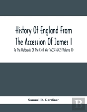 History Of England From The Accession Of James I To The Outbreak Of The Civil War 1603-1642 (Volume Ii)