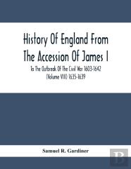 History Of England From The Accession Of James I. To The Outbreak Of The Civil War 1603-1642 (Volume Viii) 1635-1639