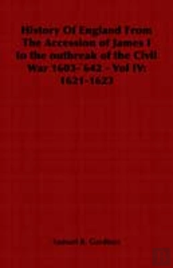 Bertrand.pt - History Of England From The Accession Of James I To The Outbreak Of The Civil War 1603-'642 - Vol Iv
