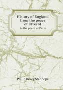 History Of England From The Peace Of Utrecht To The Peace Of Paris