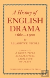 History Of English Drama 1660â€“1900