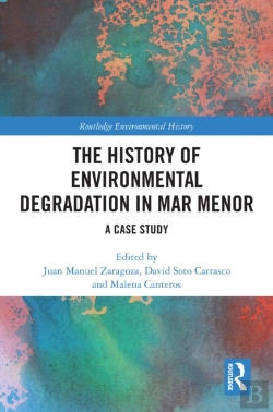 Bertrand.pt - History Of Environmental Degradation In Mar Menor