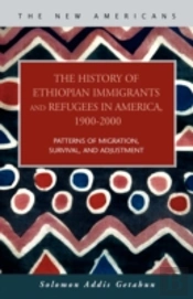 History Of Ethiopian Immigrants And Refugees In America, 1900-2000
