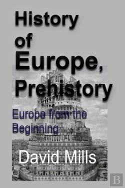 Bertrand.pt - History Of Europe, Prehistory: Europe Fr