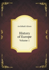 History Of Europe Volume 1