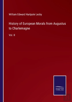 Bertrand.pt - History Of European Morals From Augustus To Charlemagne