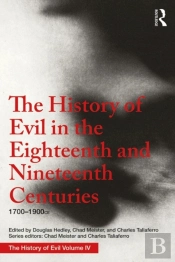History Of Evil In The Eighteenth And Nineteenth Centuries