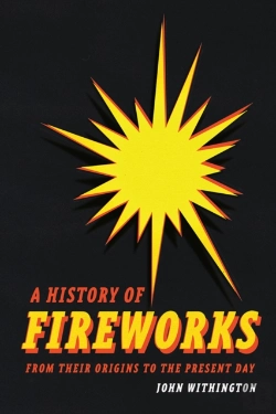 Bertrand.pt - History Of Fireworks From Their Origins To The Present Day