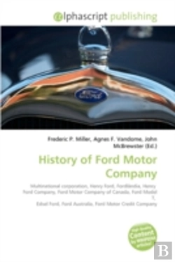 Bertrand.pt - History Of Ford Motor Company