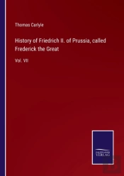 History Of Friedrich Ii. Of Prussia, Called Frederick The Great