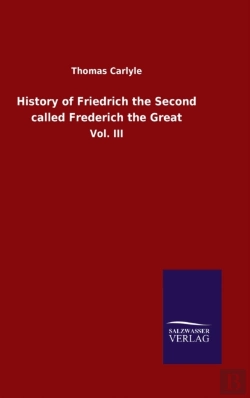 Bertrand.pt - History Of Friedrich The Second Called Frederich The Great