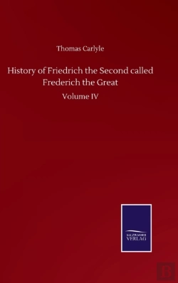 Bertrand.pt - History Of Friedrich The Second Called Frederich The Great