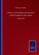 History Of Friedrich The Second Called Frederich The Great