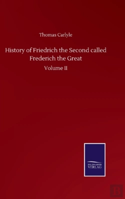 Bertrand.pt - History Of Friedrich The Second Called Frederich The Great