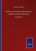 History Of Friedrich The Second Called Frederich The Great