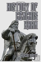 History Of Genghis Khan