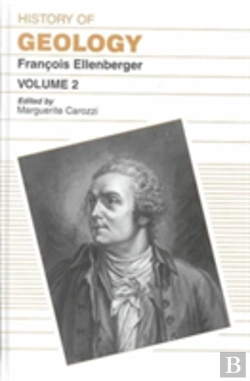 Bertrand.pt - History Of Geology, Volume 2