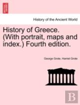 History Of Greece. (With Portrait, Maps And Index.) Fourth Edition.