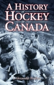 History Of Hockey In Canada