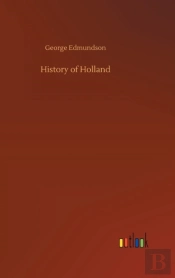 History Of Holland