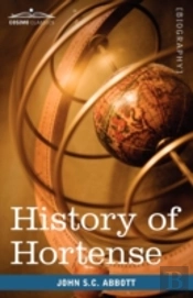 History Of Hortense, Daughter Of Josephi