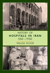History Of Hospitals In Iran, 5501950