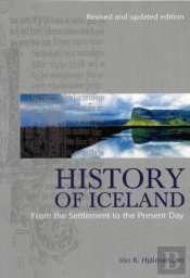 History Of Iceland: From The Settlement To The Present Day