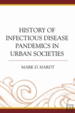 Bertrand.pt - History Of Infectious Disease Pandemics In Urban Societies