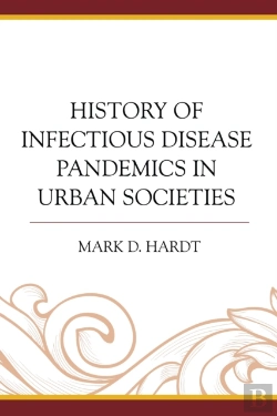 Bertrand.pt - History Of Infectious Disease Pandemics In Urban Societies