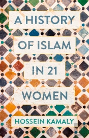 History Of Islam In 21 Women